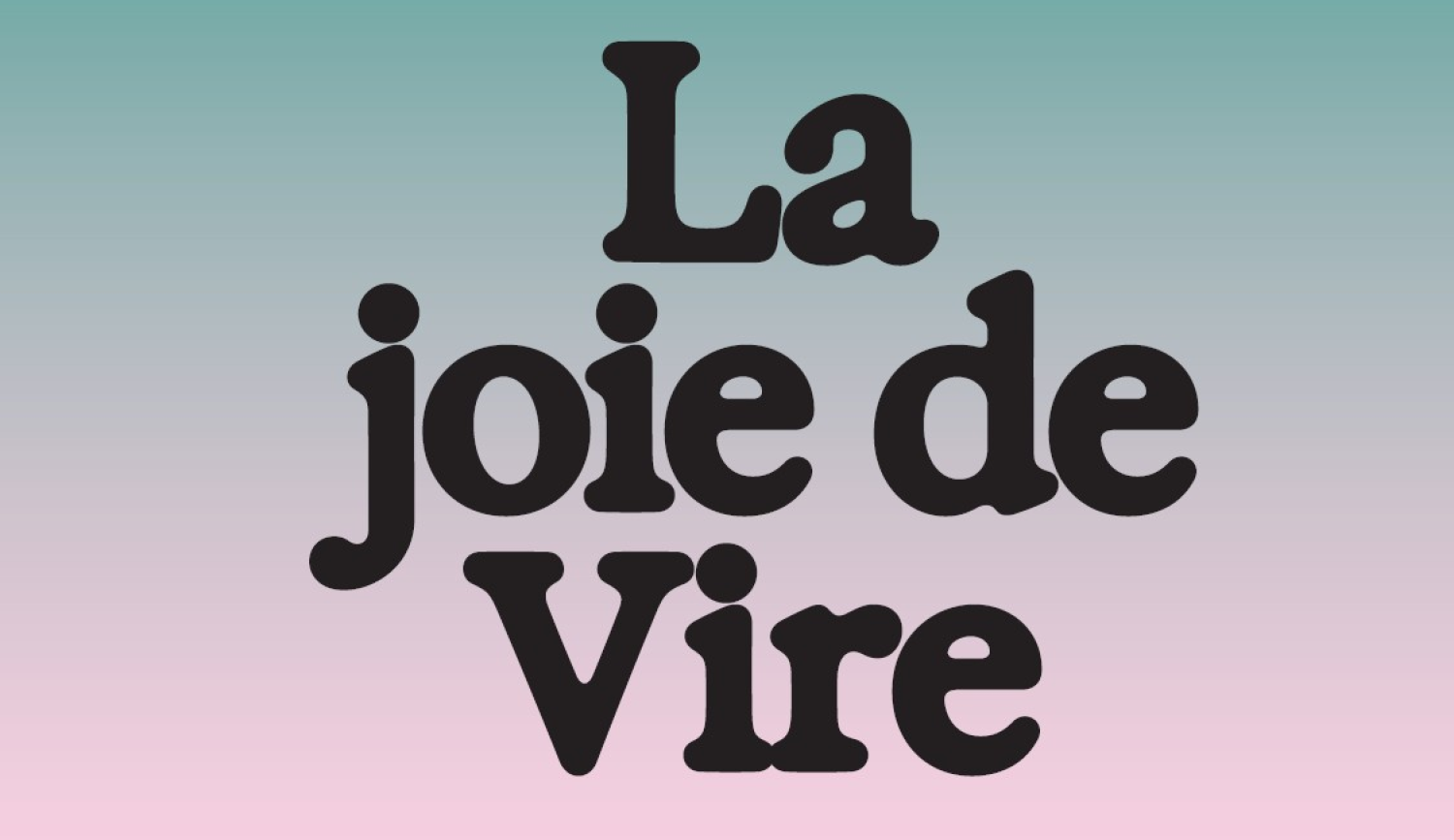 joie de vire